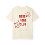 Messy Moms Club T-Shirt — Floral Graphic Mom Shirt