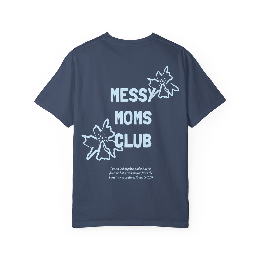 Messy Moms Club T-Shirt — Floral Graphic Mom Shirt