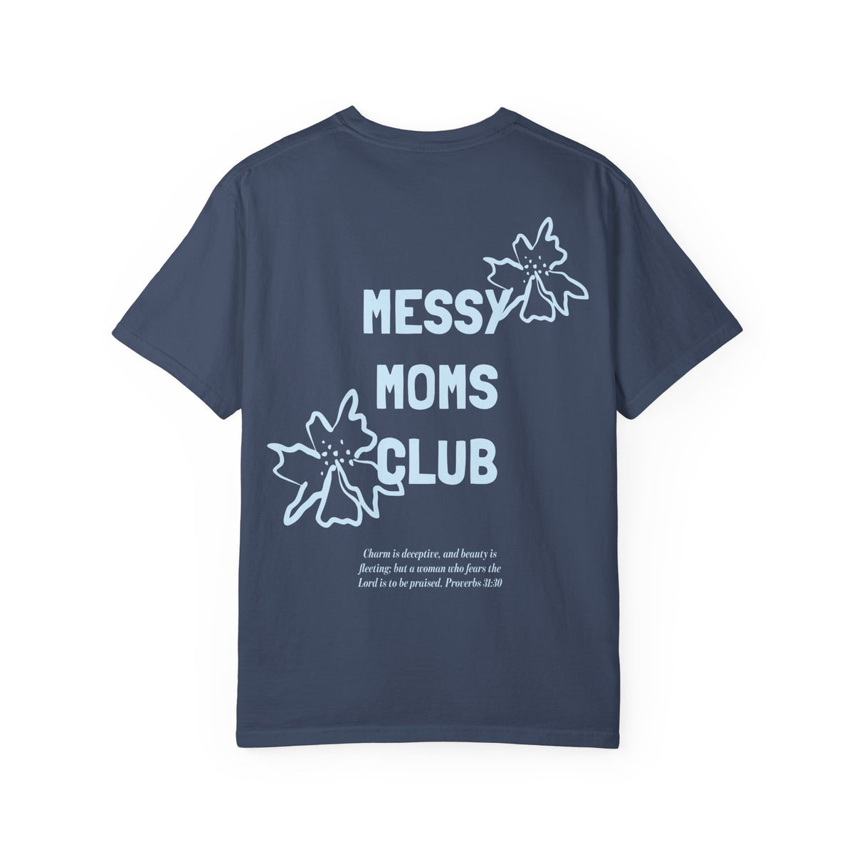 Messy Moms Club T-Shirt — Floral Graphic Mom Shirt